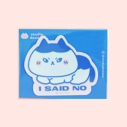 Cat I SAID NO LAPTOP STICKER